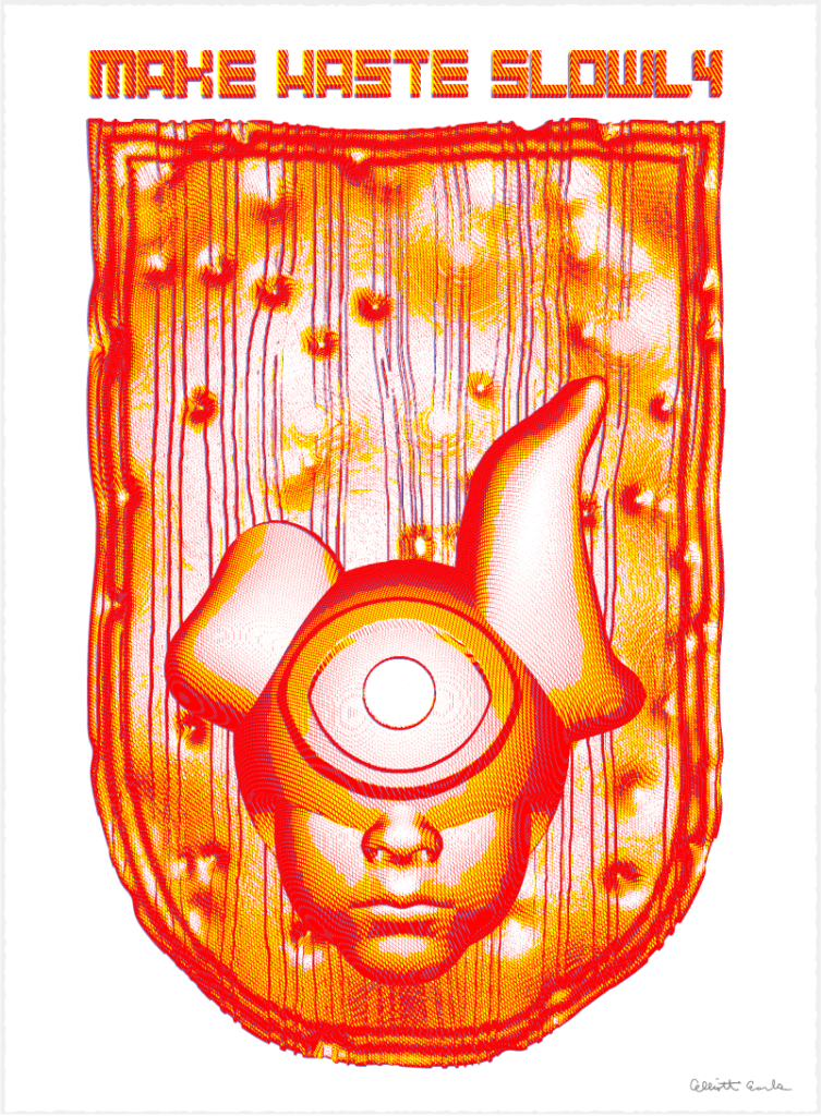“Make Haste Slowly” January 2018 Print Release by Elliott Earls